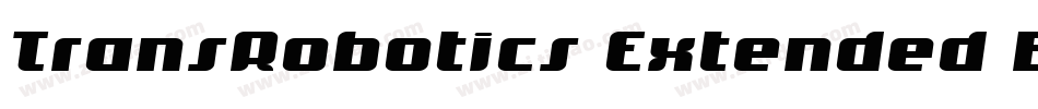 TransRobotics Extended Bold Italic字体转换